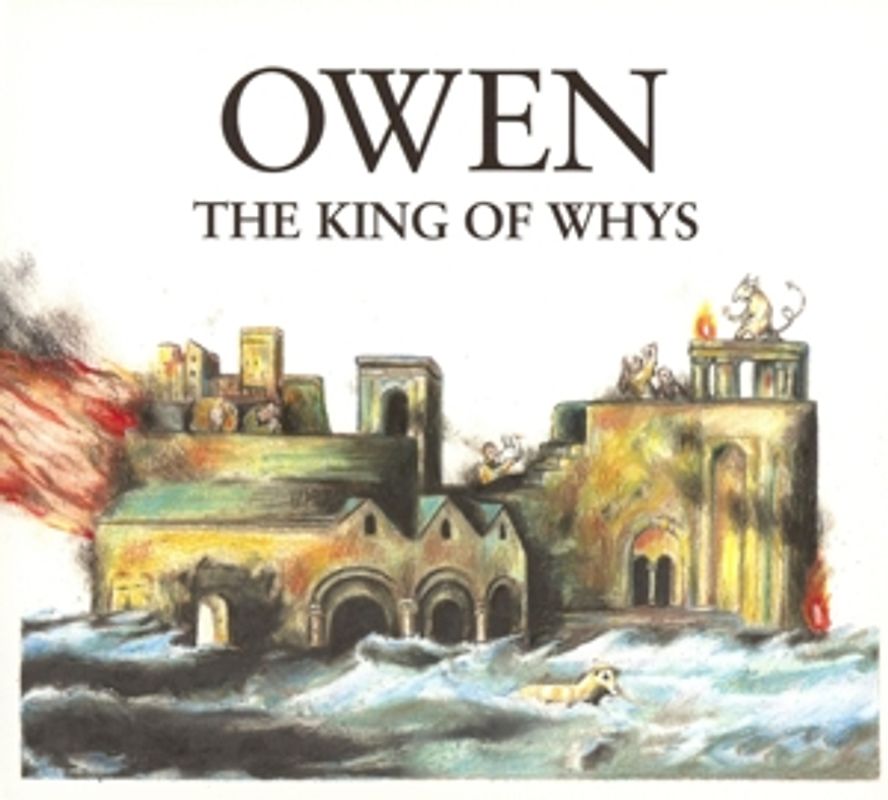 Owen - The King Of Whys