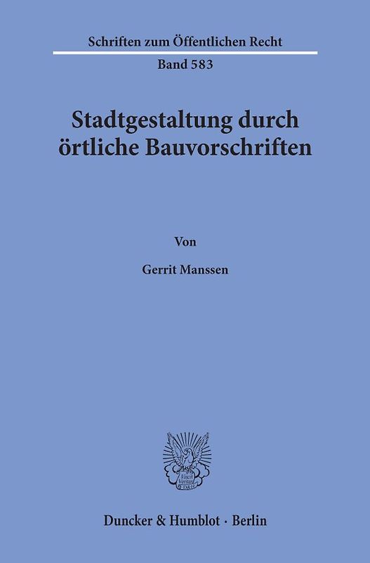 Stadtgestaltung durch örtliche Bauvorschriften.