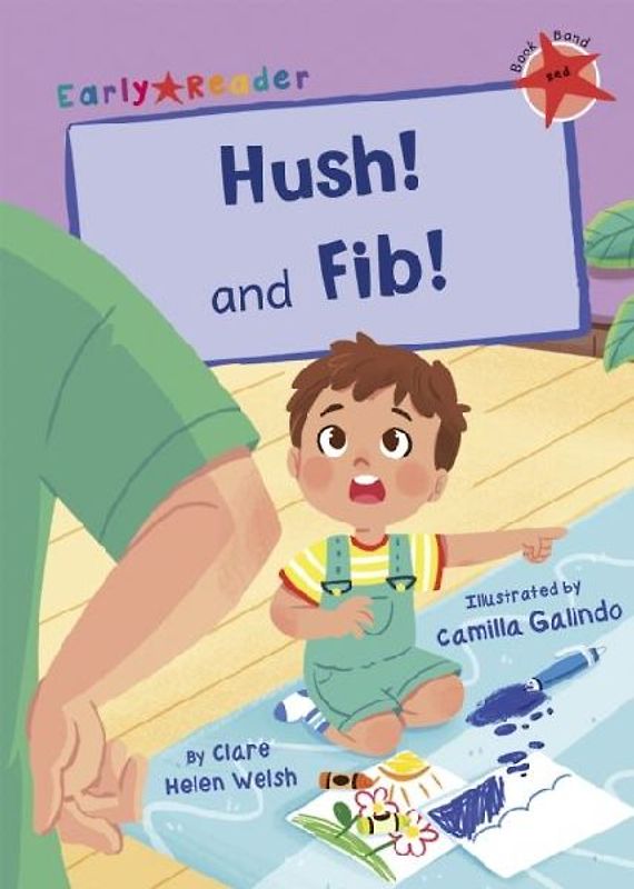 Hush! and Fib!