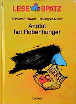 Anatol hat Rabenhunger