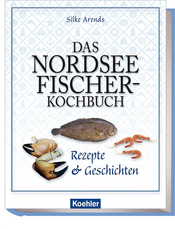 Das Nordseefischer-Kochbuch