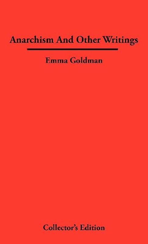 Anarchismn And Other Writings