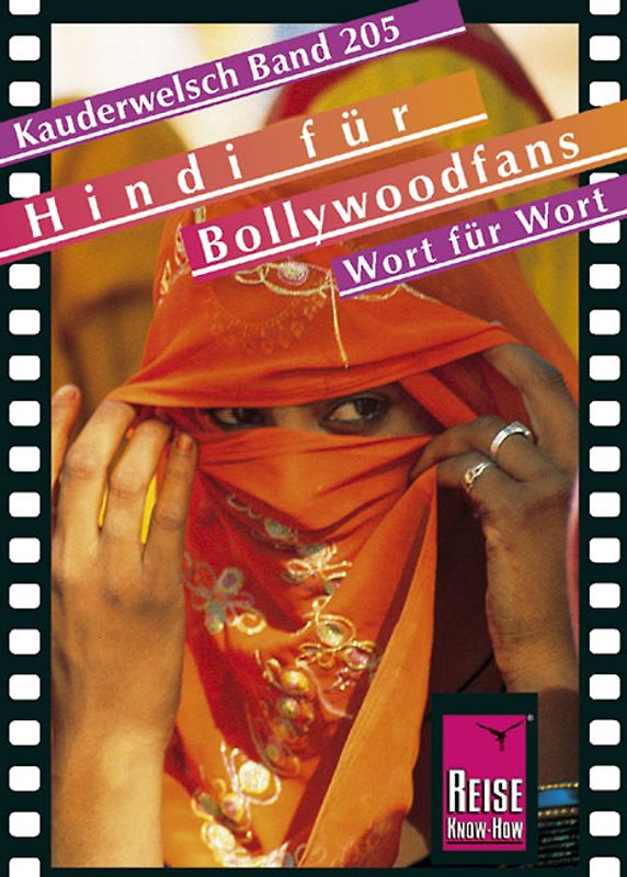 Reise Know-How Sprachführer Hindi für Bollywoodfans - Wort für Wort