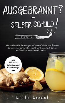 Ausgebrannt? - Selber Schuld!