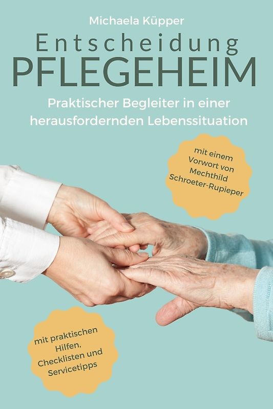 Entscheidung Pflegeheim