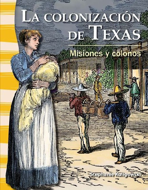 La Colonización de Texas