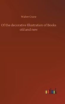 Of the decorative Illustration of Books old and new