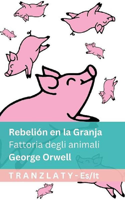 Rebelión en la Granja / Fattoria degli animali