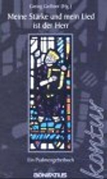 Meine Stärke und mein Lied ist der Herr