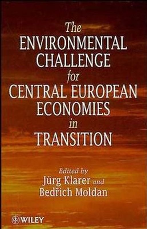 The Environmental Challenge for Central European Economies in Transition