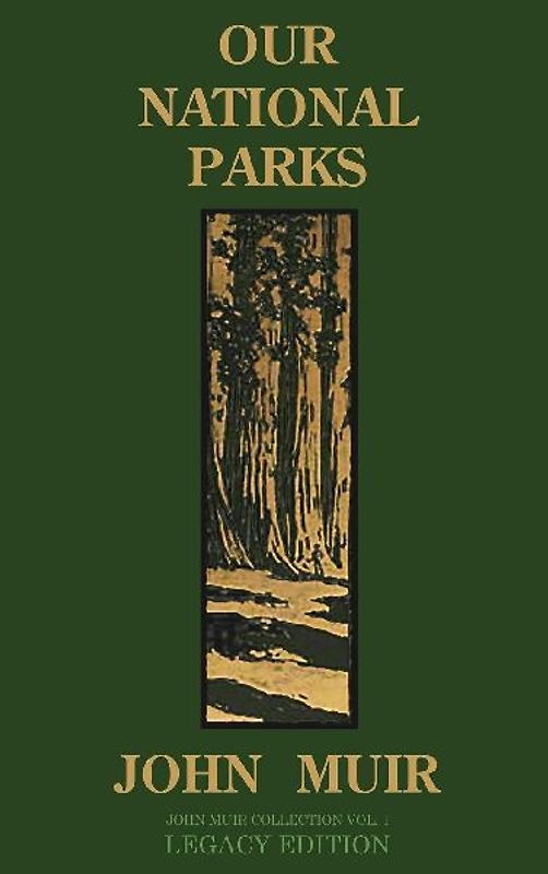 Our National Parks (Legacy Edition)