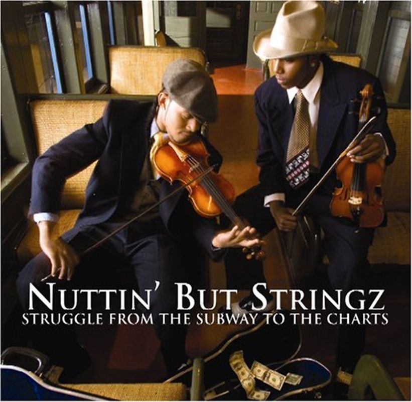 Nuttin But Stringz - Struggle from the Subway T