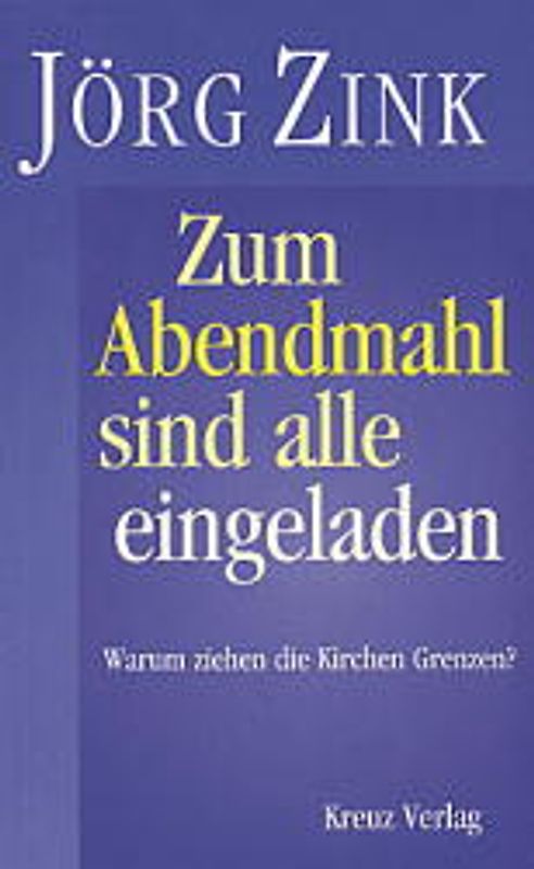 Zum Abendmahl sind alle eingeladen