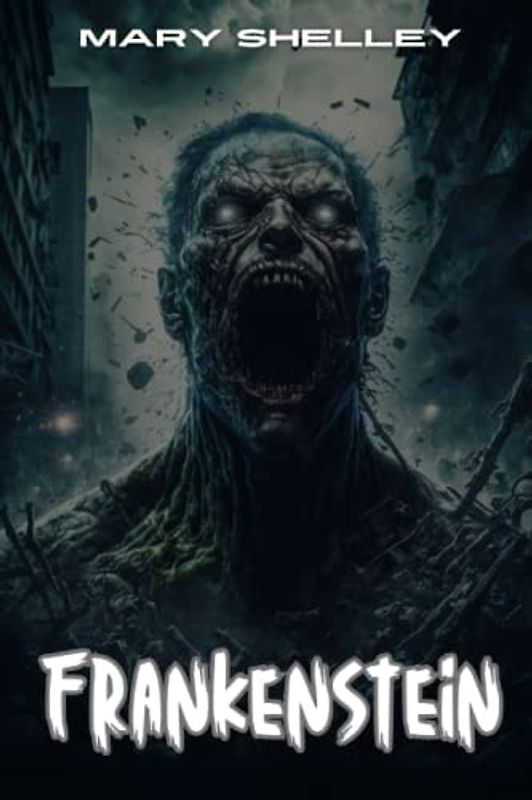 Frankenstein (Annotated)
