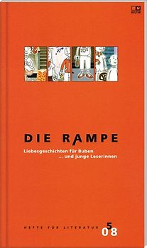 Die Rampe. Hefte für Literatur