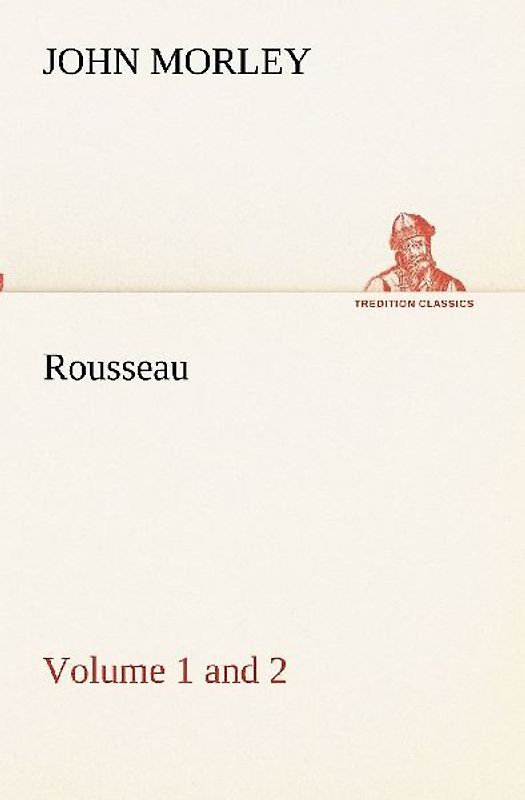Rousseau (Volume 1 and 2)