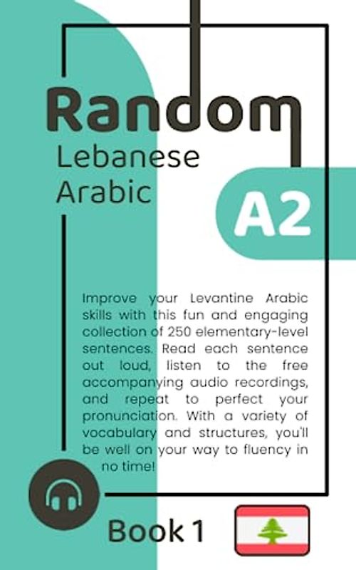Random Lebanese Arabic A2 (Book 1)