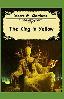 The King in Yellow Illustrated