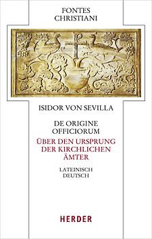 De origine officiorum - Über den Ursprung der kirchlichen Ämter