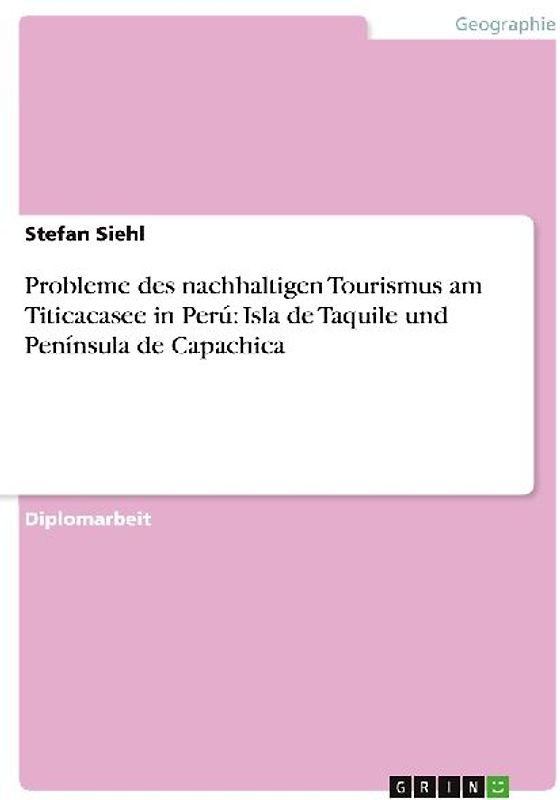 Probleme des nachhaltigen Tourismus am Titicacasee in Perú: Isla de Taquile und Península de Capachica