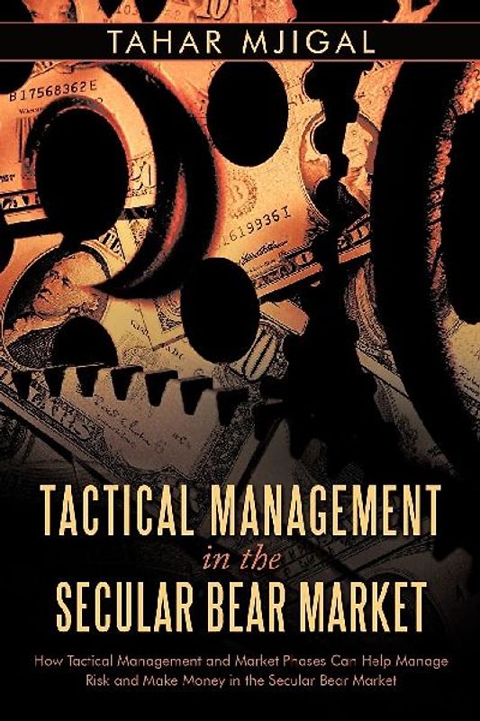 Tactical Management in the Secular Bear Market