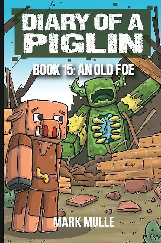 Diary of a Piglin Book 15
