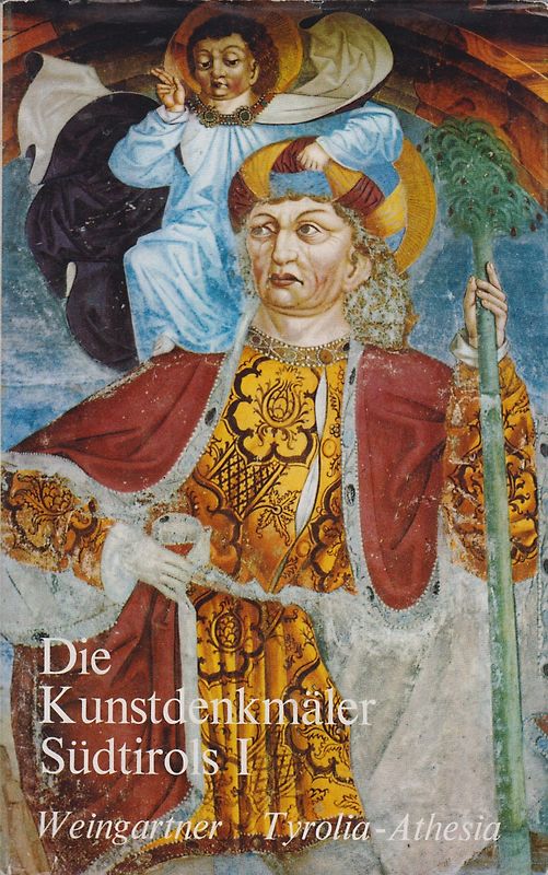 Kunstdenkmäler Südtirols. Eisacktal, Pustertal, Ladinien