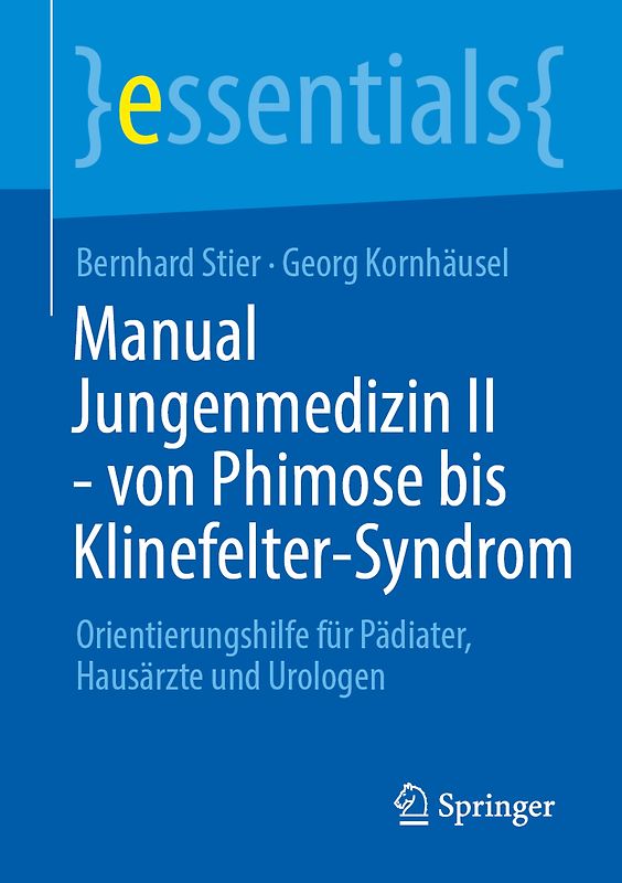 Manual Jungenmedizin II - von Phimose bis Klinefelter-Syndrom