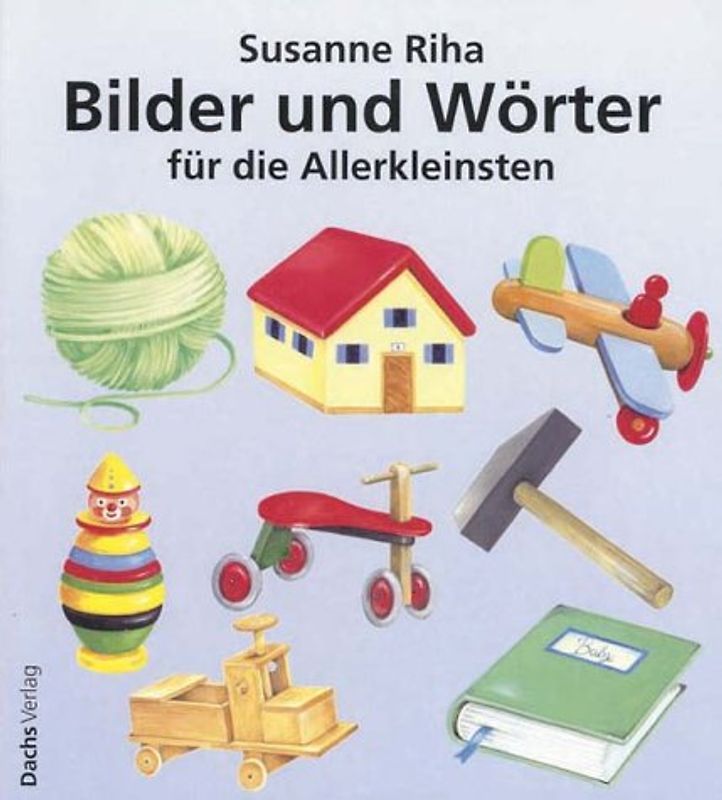 Bilder und Wörter für die Allerkleinsten