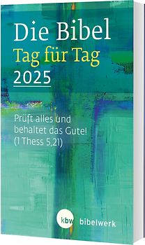 Die Bibel Tag für Tag 2025