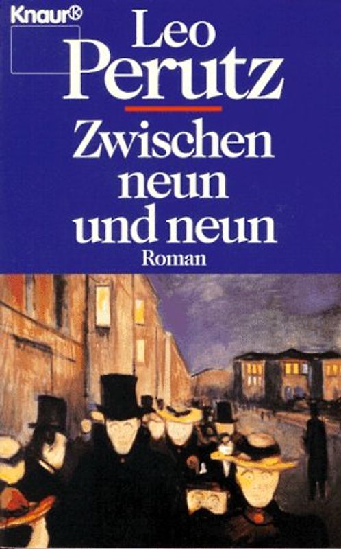 Zwischen neun und neun. Roman