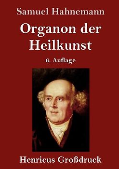 Organon der Heilkunst (Großdruck)