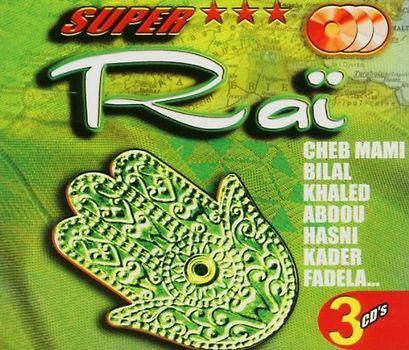 Khaled,Bilal Cheb Mami - Super Rai