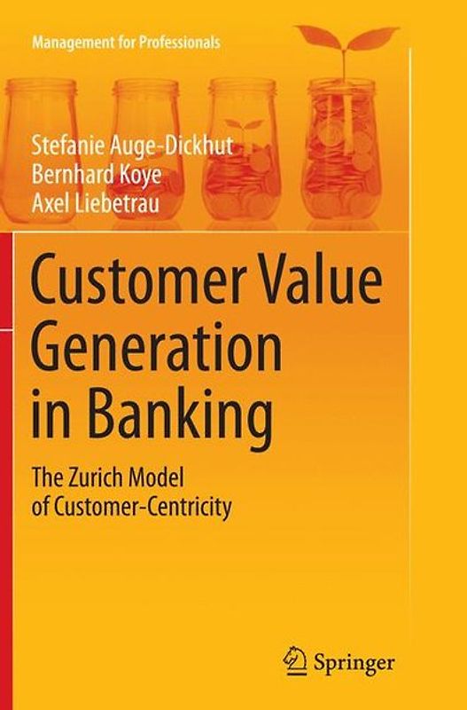 Customer Value Generation in Banking