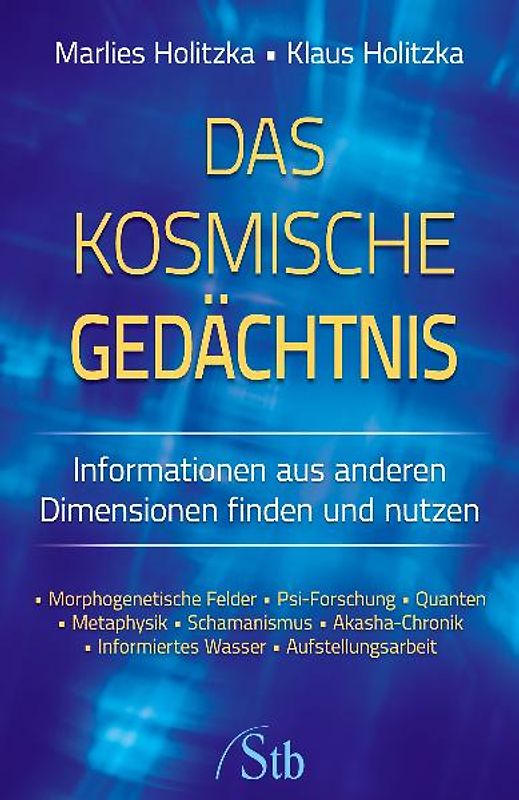 Das kosmische Gedächtnis