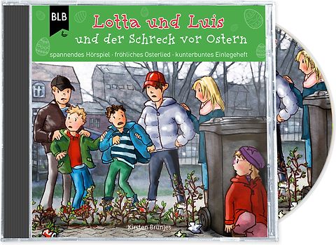Lotta und Luis und der Schreck vor Ostern