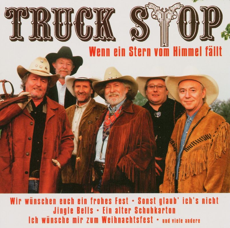 Truck Stop - Wenn Ein Stern Vom Himmel Fällt