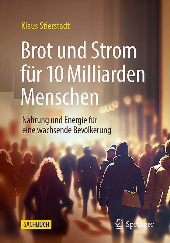 Brot und Strom für 10 Milliarden Menschen