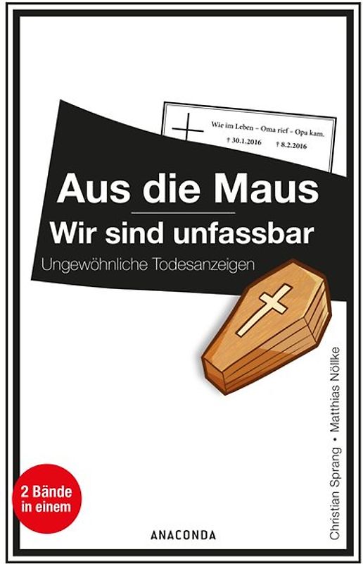 Aus die Maus / Wir sind unfassbar