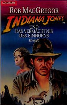Indiana Jones und das Vermächtnis des Einhorns