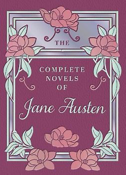 The Complete Novels of Jane Austen