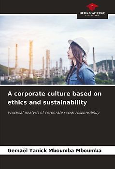 A corporate culture based on ethics and sustainability