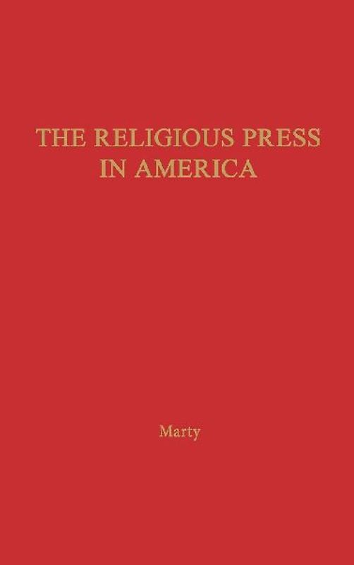 The Religious Press in America
