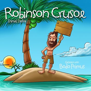 Gelesen Von Bodo Primus - Robinson Crusoe Von Daniel Defoe [Audio CD]