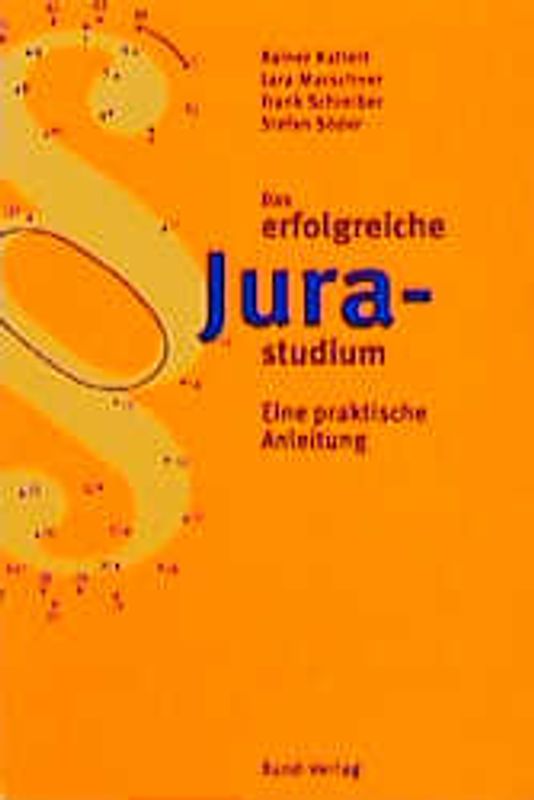 Das erfolgreiche Jurastudium