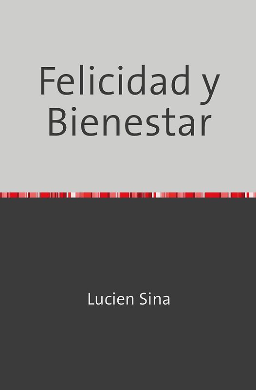 Felicidad y Bienestar