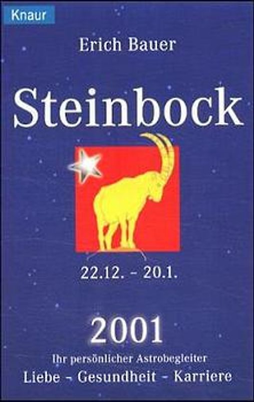 Ihr persönlicher Astrobegleiter 2001. Steinbock 22.12.-20.1.