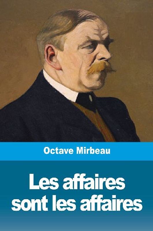 Les affaires sont les affaires