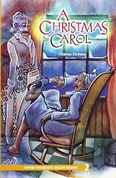 A Christmas Carol, New edition: 2100 Headwords (Oxford Progressive English Readers)