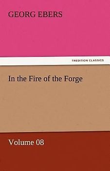 In the Fire of the Forge - Volume 08